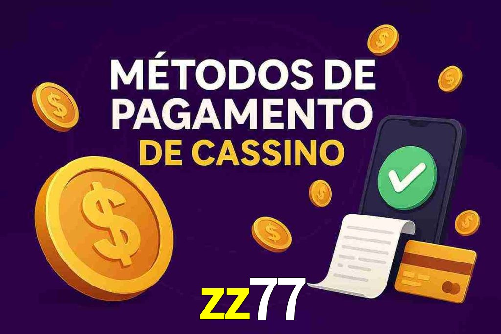 Métodos de Pagamento no zz77